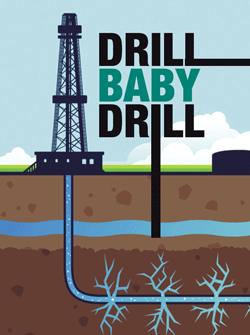 Drill Baby Drill