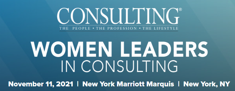 Women Leaders In Consulting: The 2021 Honorees