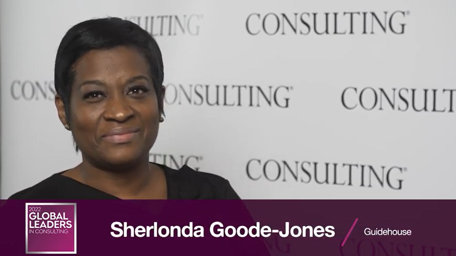 Consulting's Best: A Conversation With Sherlonda Goode-Jones with Guidehouse - 2022 Global Leaders Honoree