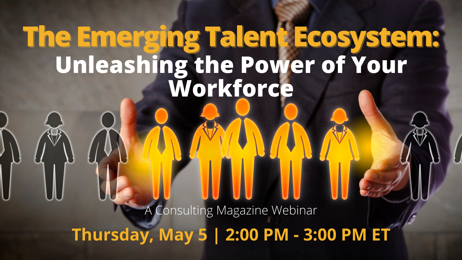 Webinar: The Emerging Talent Ecosystem - Unleashing the Power of Your Workforce