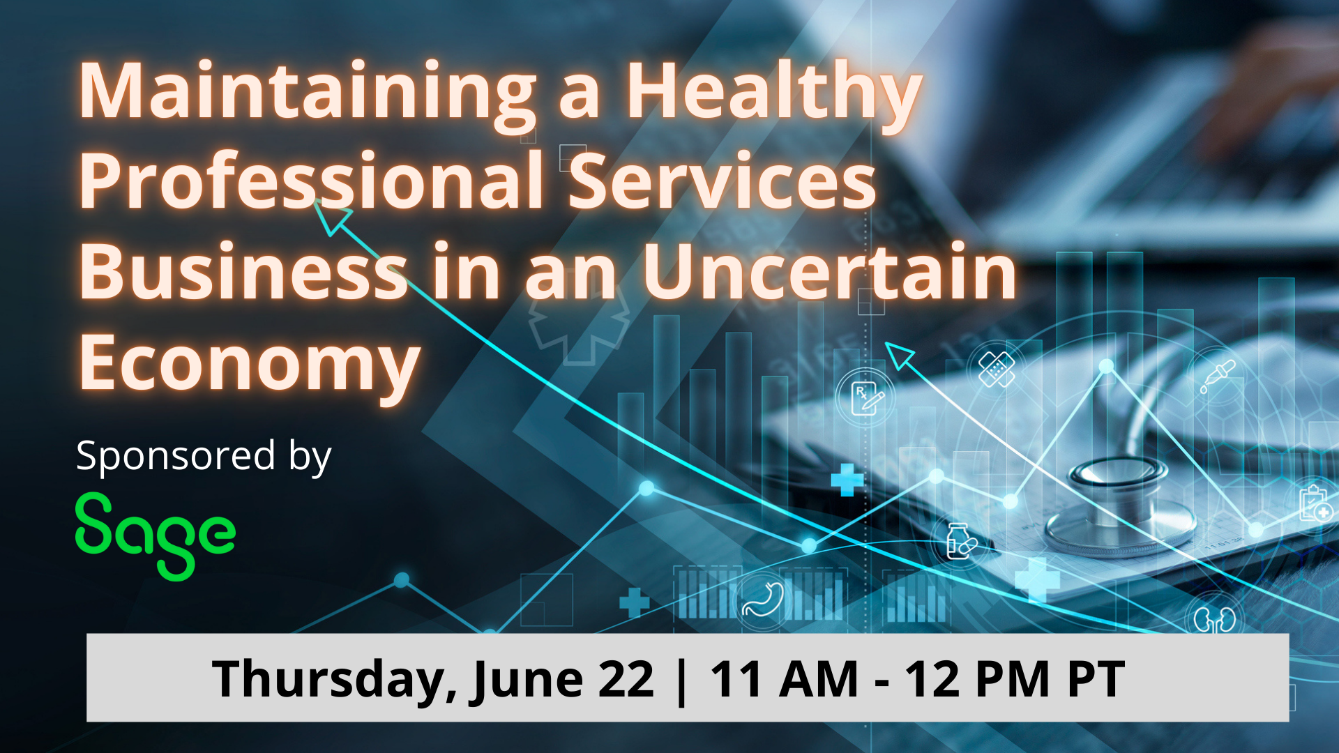Webinar: Maintaining a Healthy Professional Services Business in an Uncertain Economy